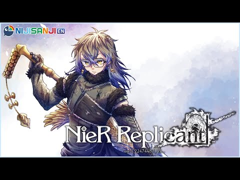 【NIER: REPLICANT #3】Saving Yonah!【NIJISANJI EN | Ike Eveland】