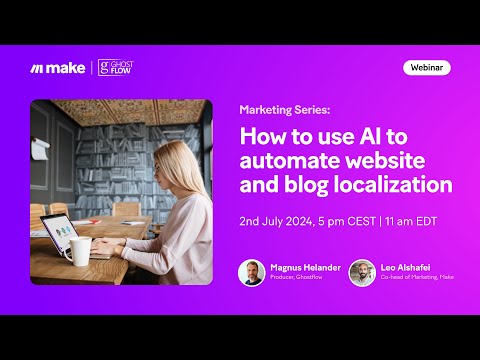 [Webinar] How to use AI to automate website and blog localization