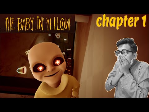 The Baby In Yellow Hindi Gameplay 🙀🙀 | baby in yellow explained in Hindi | Chapter 01 4k 60 fps