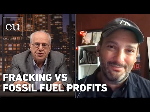 Economic Update: Fracking vs Fossil Fuel Profits - Interview with Award winning Director Josh Fox