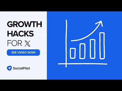 Mastering Growth Hacks for X in 2024