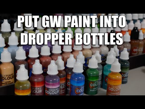 Put your GW paint in DROPPER BOTTLES!