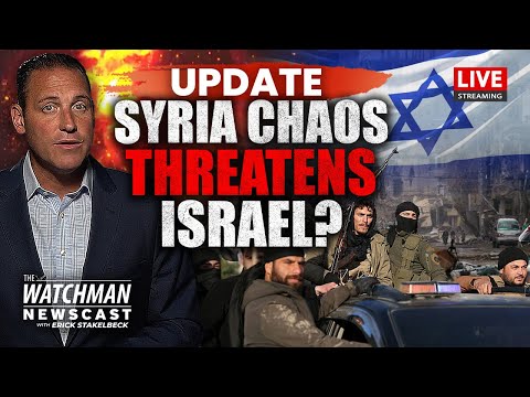 Israel THREATENED by Syria Jihadis? Iran & Russia Brace for Syria SHOWDOWN | Watchman Newscast LIVE