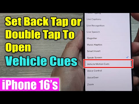 iPhone 16/16 Pro Max: How to Set Back Tap or Double Tap To Open Vehicle Cues Car Sickness