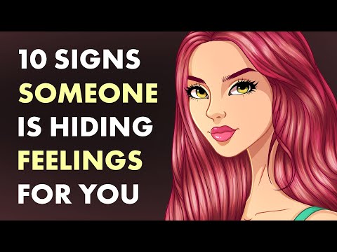 10 Signs Someone’s Hiding Feelings for You