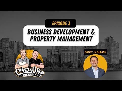 Episode 3: Head of Business Development at CityLife - TJ Bencho