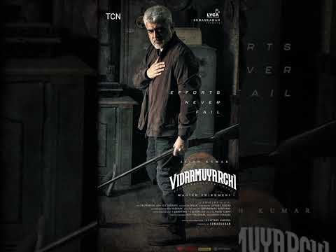 vidaamuyarchi second look | AK | Ajith Kumar |  Magizh Thirumeni | Anirudh | TCN