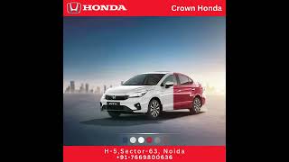 Honda City | Crown Honda, Noida | Honda Car India  #automobile #newhondacity #cityhybrid