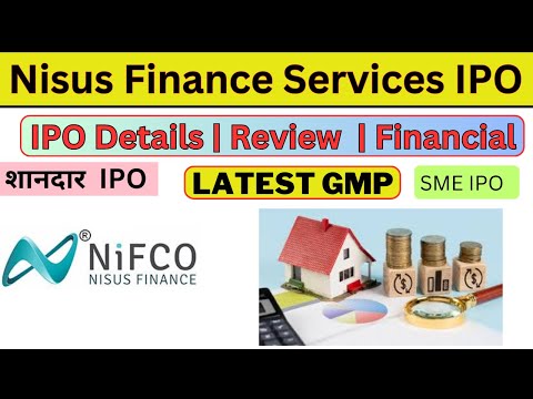 Nisus Finance Services IPO | Latest GMP | IPO Details | Apply or Not? | SME IPO