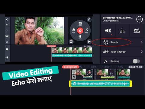 Video Editing Echo Effect Kaise Dale | How To Add Echo in Kinemaster