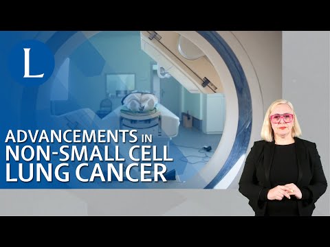 Advancements in Non-Small Cell Lung Cancer (BSL-interpreted)