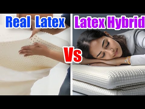 Real (Natural) Latex Vs Hybrid Latex Mattress Comparison