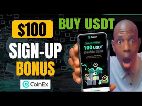 How To Buy USDT On CoinEX In Nigeria 2025 And Also Claim $100 Aa Sign Up Bonus