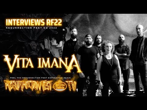 Interview with VITA IMANA - Resurrection Fest EG 2022