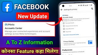 Facebook Account Center Update | Facebook New Settings Update | Facebook Settings Update