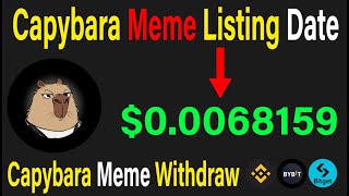 Capybara Meme Airdrop listing Date | Ton Withdrawal | Capybara Meme Eligibility New Update#crypto