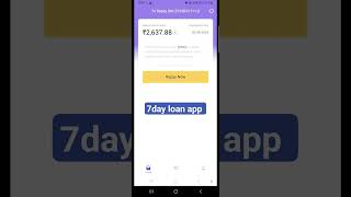 7 days loan app || 7 days loan app 2023 || #shorts #7day #7dayloanapp