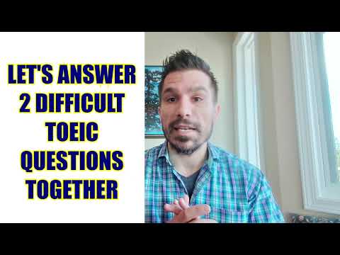 KEY TOEIC TIPS: SKILLS TO GET 100%  Answering 2 difficult questions. #toeic #toeic990 #passtoeic