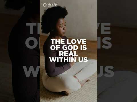 The Love of God Is Within Us