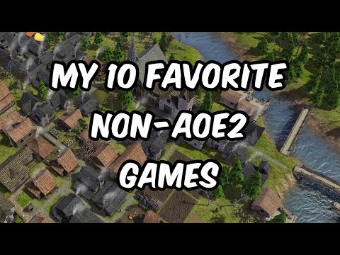 My 10 favorite non-AoE2 games (under $25)