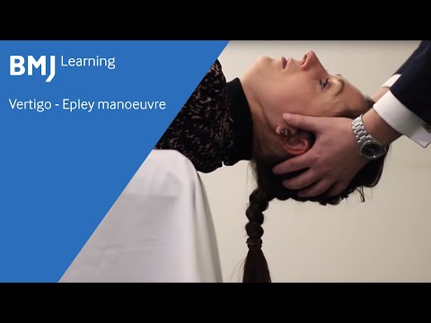 Vertigo - Epley manoeuvre from BMJ Learning