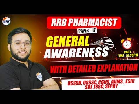 RRB Pharmacist | CLASS - 17 | GENERAL AWARNESS | Question With Detailed Explanation #pharmacist