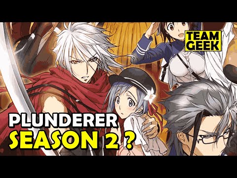 PLUNDERER Season 2 - What Happened ?