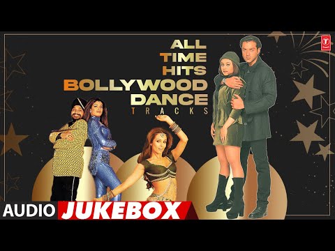 All Time Hits Bollywood Dance Tracks (Audio) Jukebox | Bollywood NonStop Dance Songs