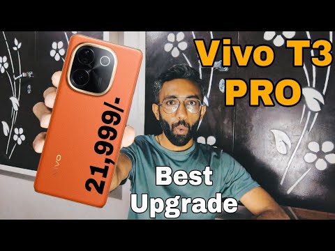 Vivo T3 Pro 5G - Best Smartphone Upgrade from T2 Pro, Must Watch