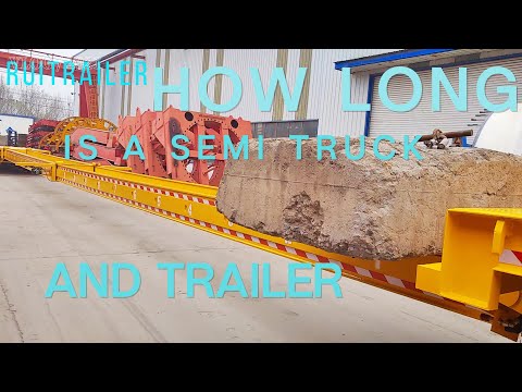 How Big Is a Semi Truck and Trailer? Find Out Now!