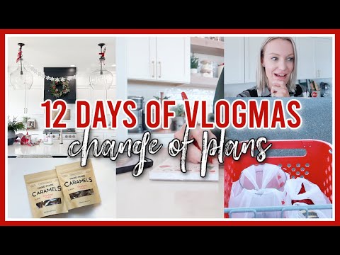 CHANGE OF PLANS! | 12 DAYS OF VLOGMAS 2023