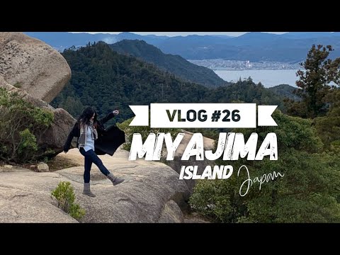 [Vlog#26] One Night on Miyajima Island, Japan