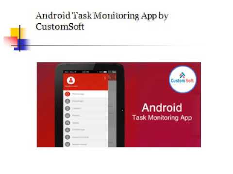 Android Task Monitoring App by CustomSoft