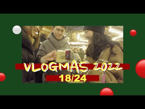 「vlogmas2022」Ep.18 小远门！最冷的天逛最热的圣诞市场！