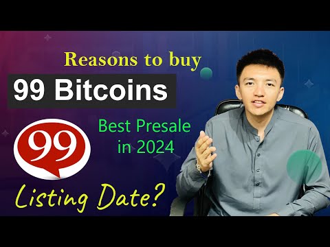 Reasons to Buy 99 Bitcoins Presale | Best Presale Project in 2024 | 99 Bitcoins Listing Date