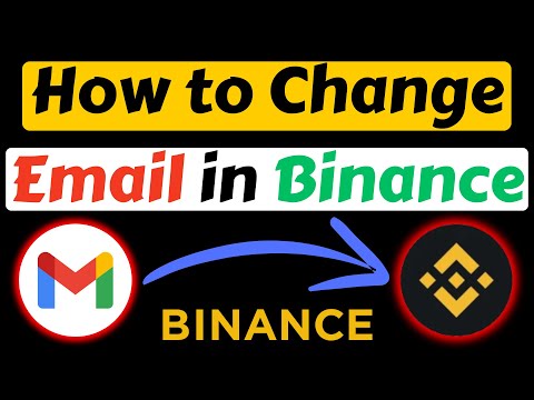 How to Change Email on Binance | Change Email Address on Binance