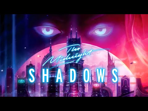 THE MIDNIGHT: SHADOWS