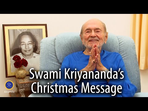 Swami Kriyananda's Christmas Message