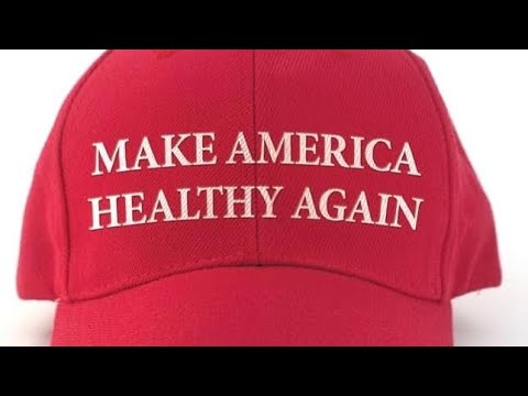 Make America Healthy Again