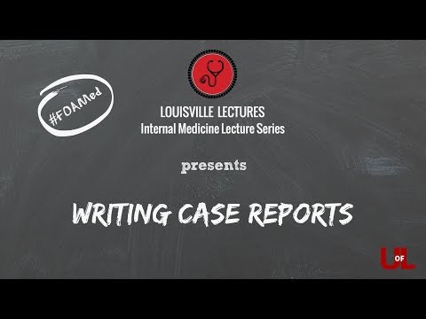 Introduction to Writing Case Reports with Dr. Nancy Kubiak