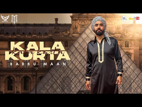 Kala Kurta : Babbu Maan Ft.Apache Indian | New Punjabi Song 2022 | Album Adab Punjabi 2022