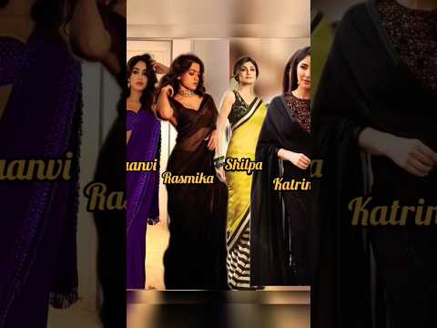 B-town Actresses saree looks gonna viral#katrinakaif#janvikapoor#shilpashetty#rashmikamandanna#viral