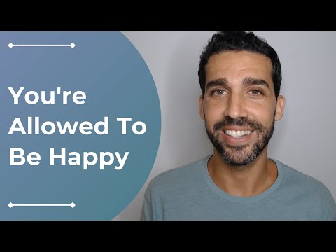 Did You Know You're Allowed To Be Happy?