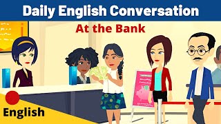 English Conversation at the Bank | Improve your Spoken English | Speaking Practice