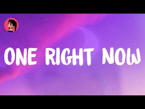 Post Malone - One Right Now (Lyrics) 🎶