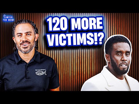 120 More Alleged Victims Of Diddy Bring NEW Information - How Does This Affect Criminal Charges?