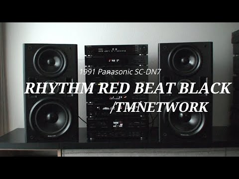 1991年 バブルコンポ Panasonic SC-DN7  RHYTHM RED BEAT BLACK / TMNETWORK