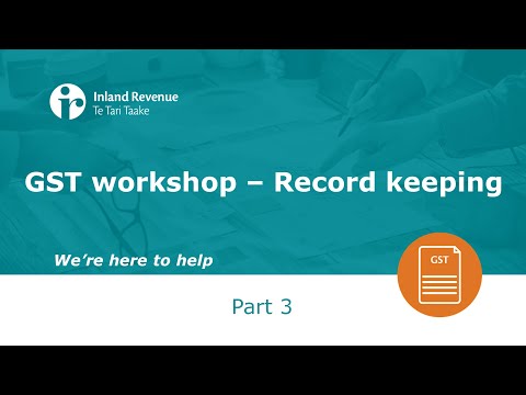 GST Workshop Part 3 of 5 | Record keeping