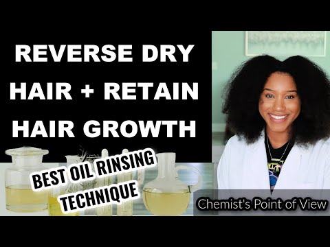 OIL RINSING DRY NATURAL HAIR FOR MOISTURE GROWTH RETENTION!