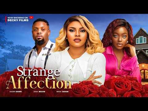 STRANGE AFFECTION~ Latest SHAZNAY OKAWA, ODUAH MELVIN, MARTIN SARIAN New Movie.